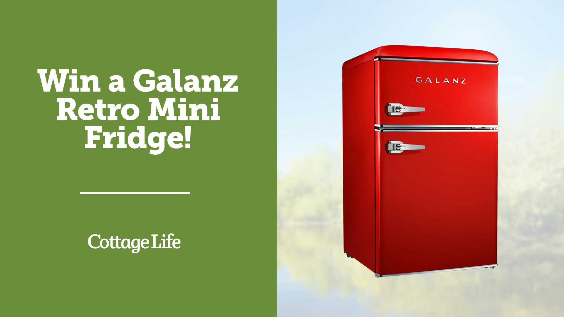 online contests, sweepstakes and giveaways - Win a Galanz Retro Mini Fridge with Cottage Life